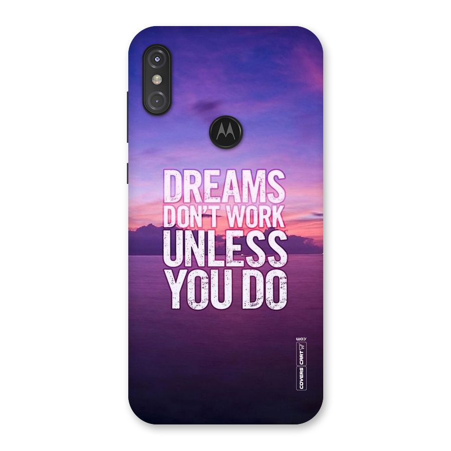 Dreams Work Back Case for Motorola One Power