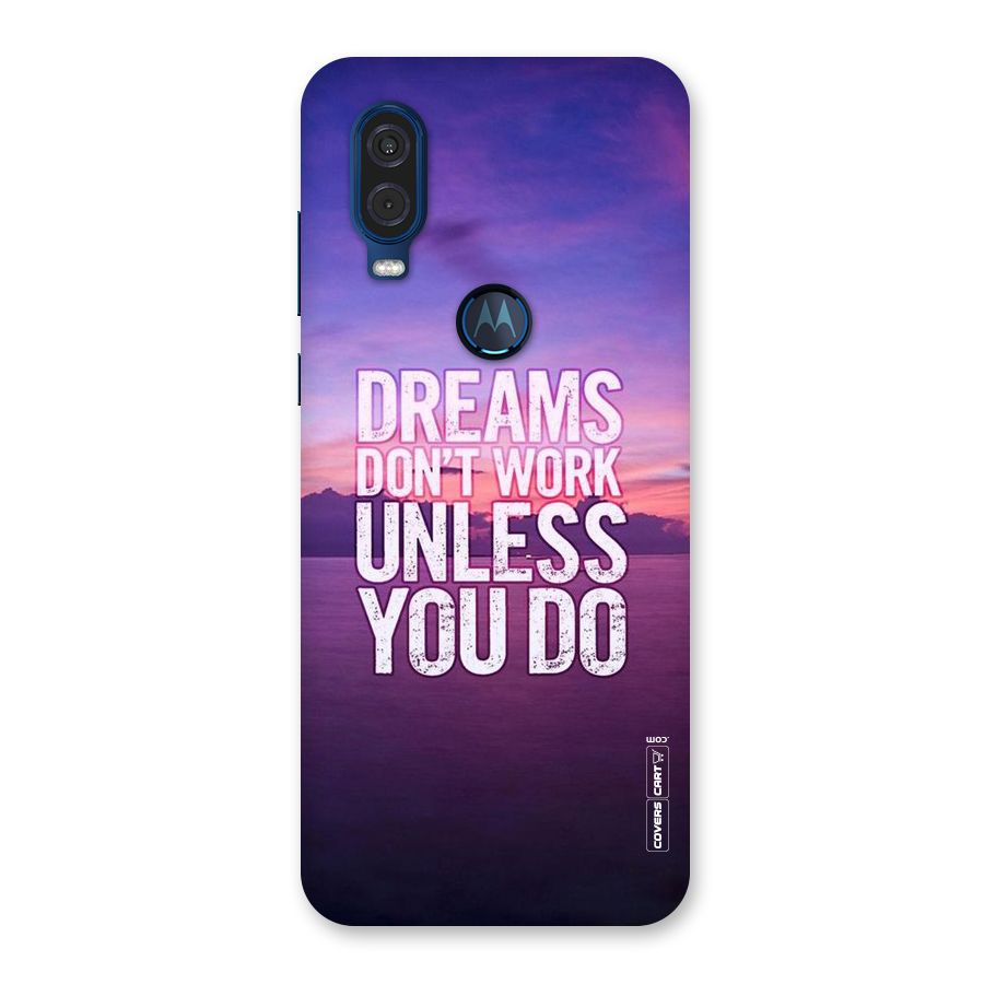 Dreams Work Back Case for Motorola One Vision