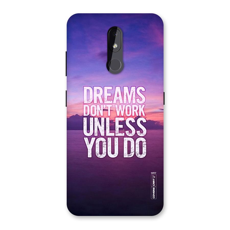 Dreams Work Back Case for Nokia 3.2