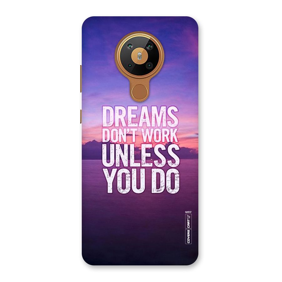 Dreams Work Back Case for Nokia 5.3