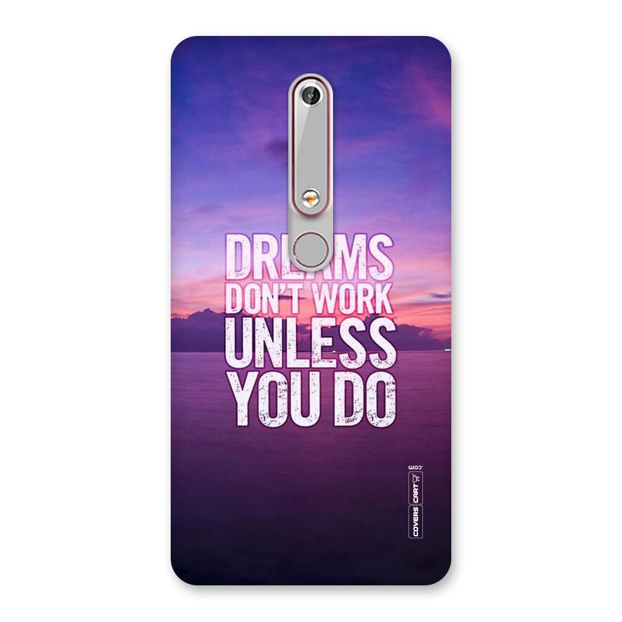 Dreams Work Back Case for Nokia 6.1