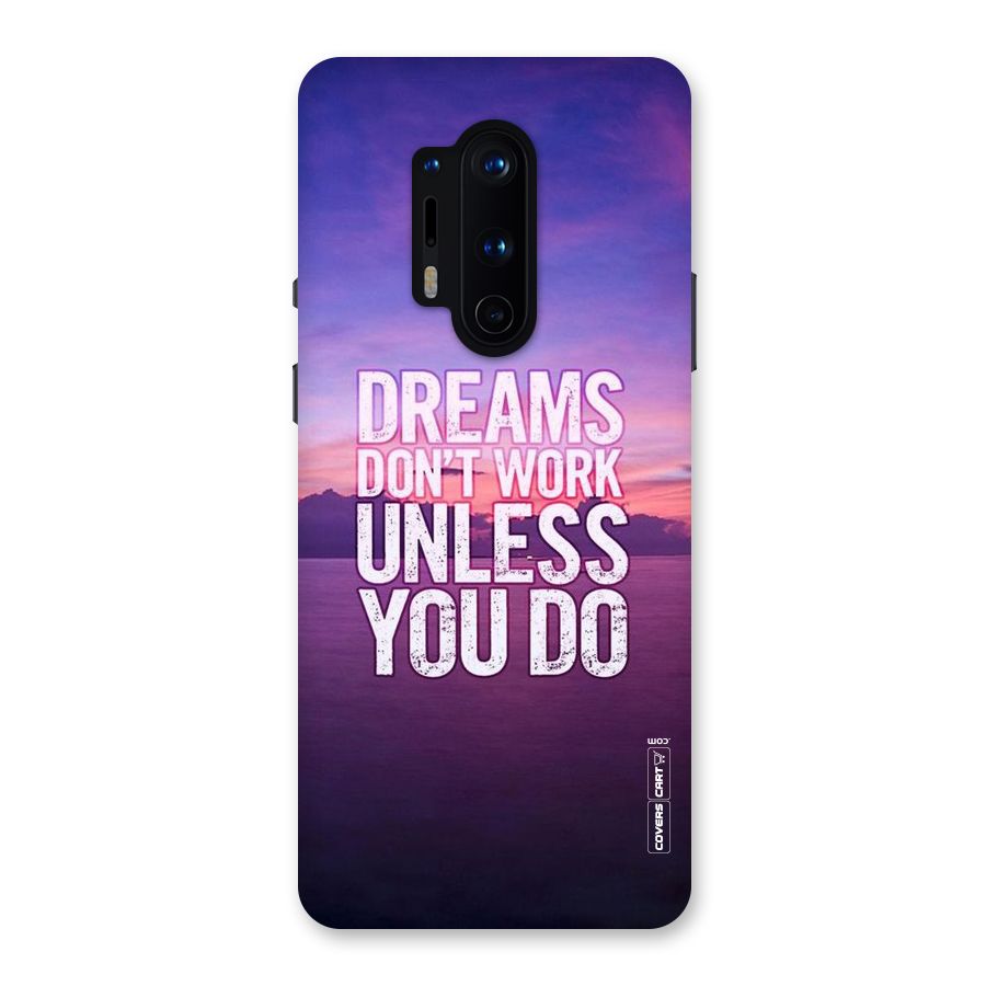 Dreams Work Back Case for OnePlus 8 Pro