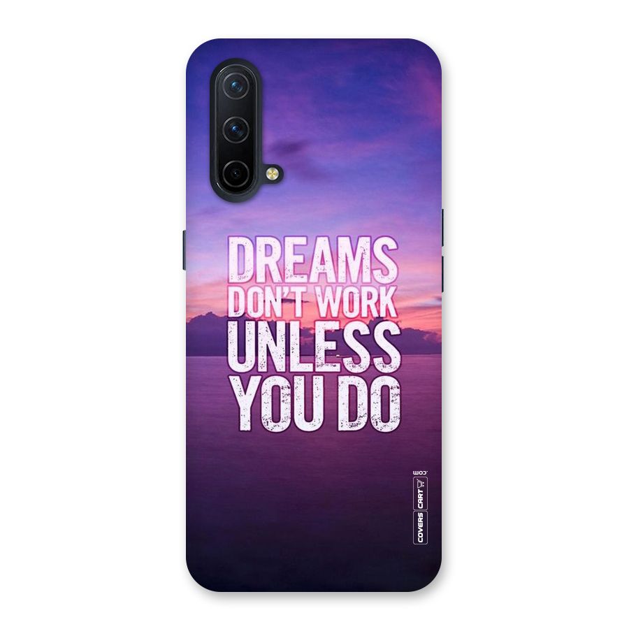 Dreams Work Back Case for OnePlus Nord CE 5G