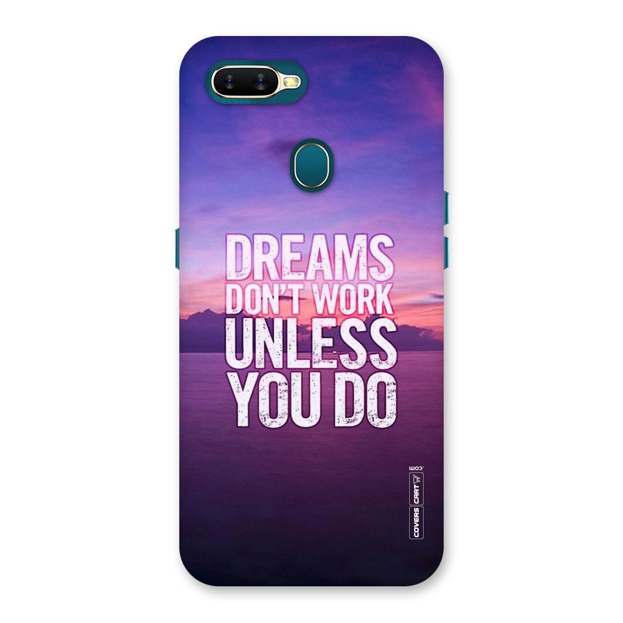 Dreams Work Back Case for Oppo A11k