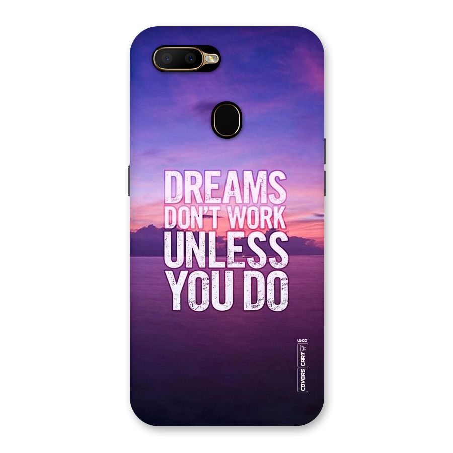 Dreams Work Back Case for Oppo A5s