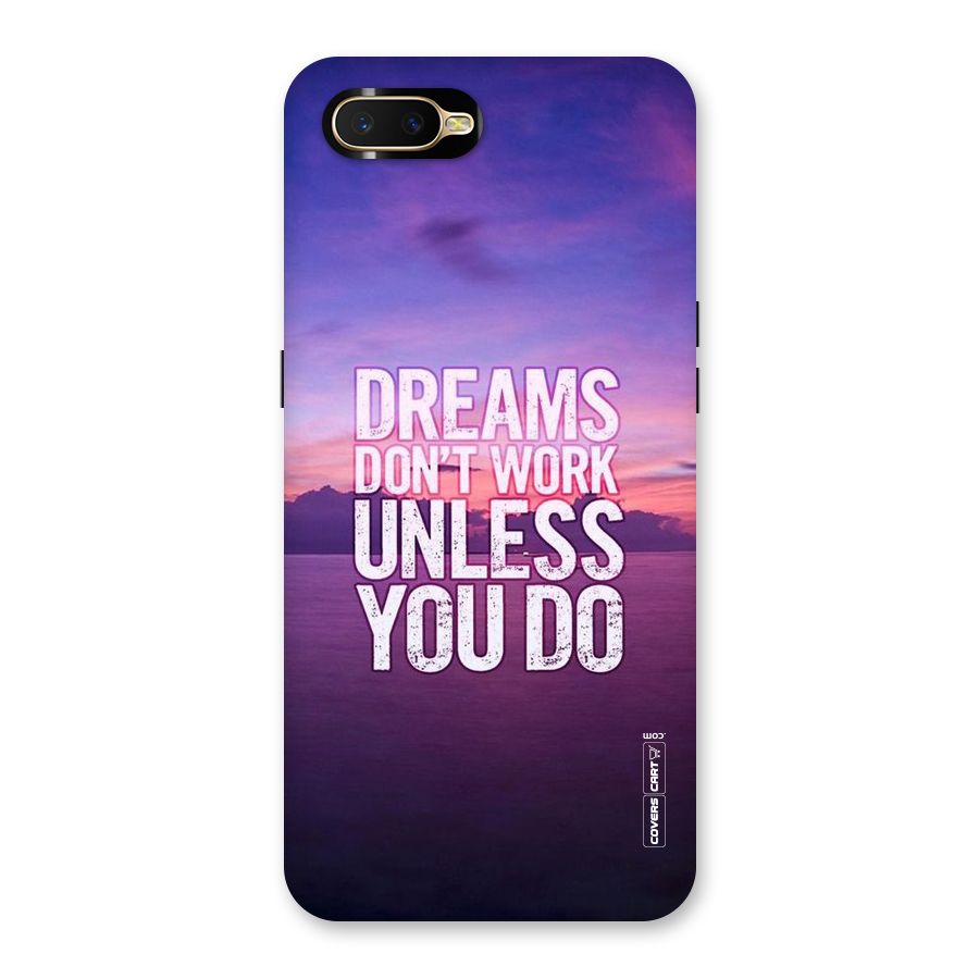 Dreams Work Back Case for Oppo K1