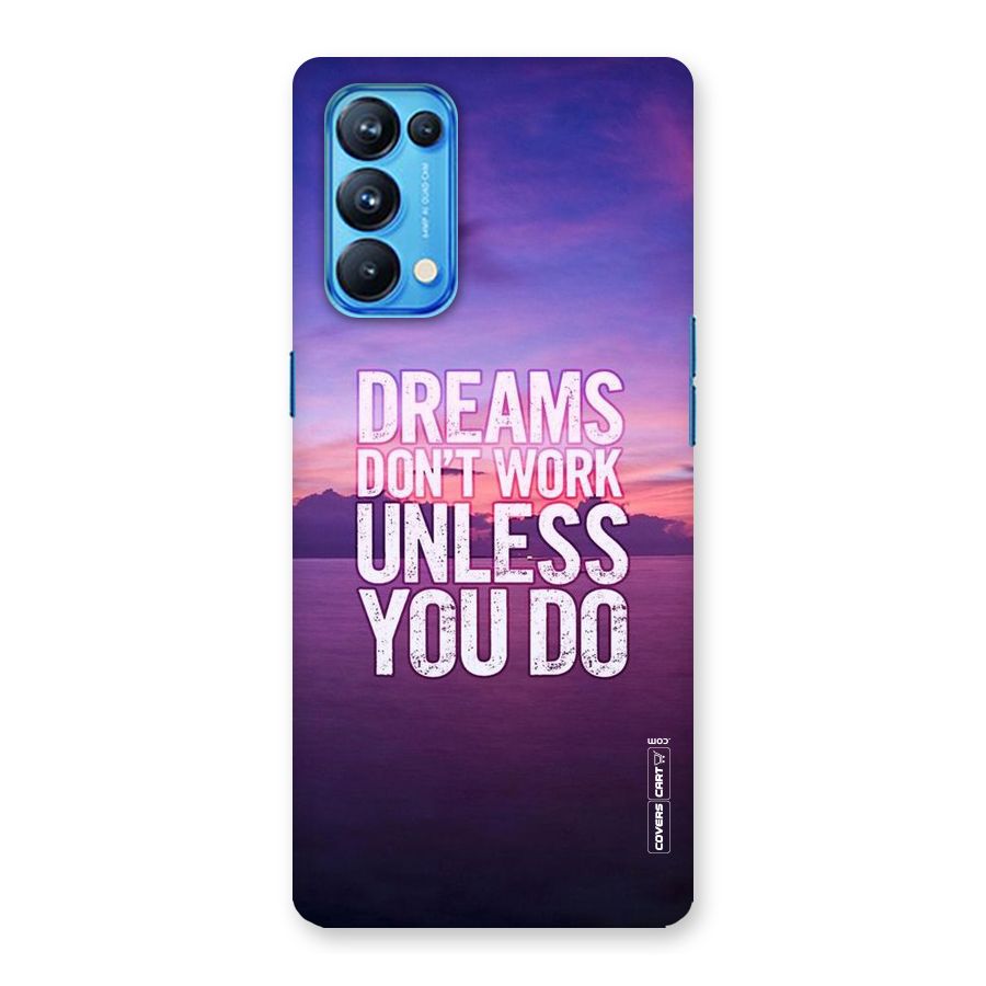 Dreams Work Back Case for Oppo Reno5 Pro 5G