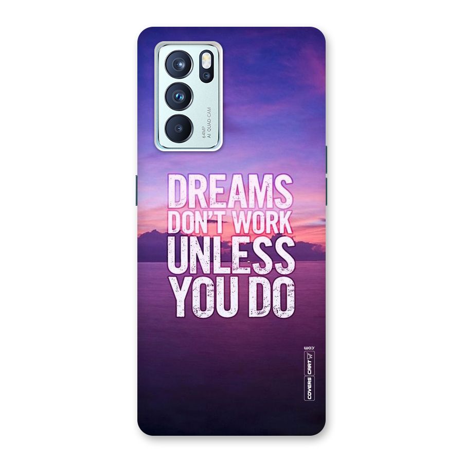 Dreams Work Back Case for Oppo Reno6 Pro 5G