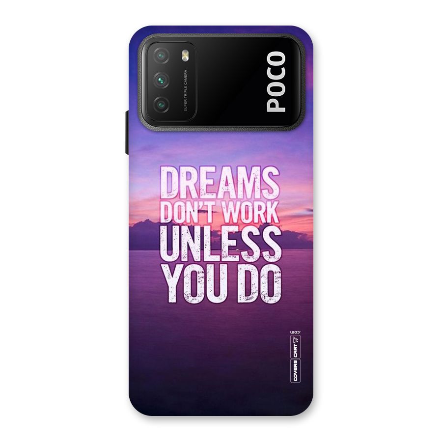 Dreams Work Back Case for Poco M3