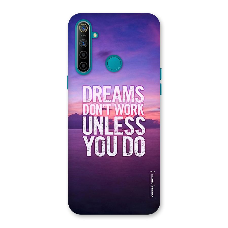 Dreams Work Back Case for Realme 5i