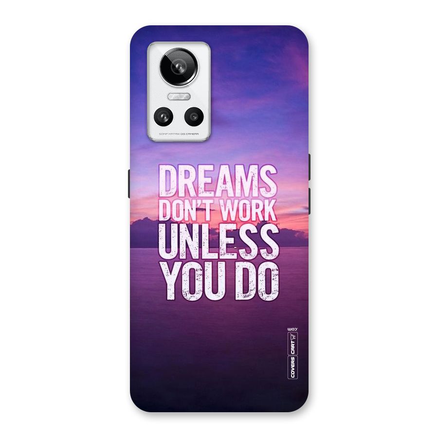 Dreams Work Back Case for Realme GT Neo 3