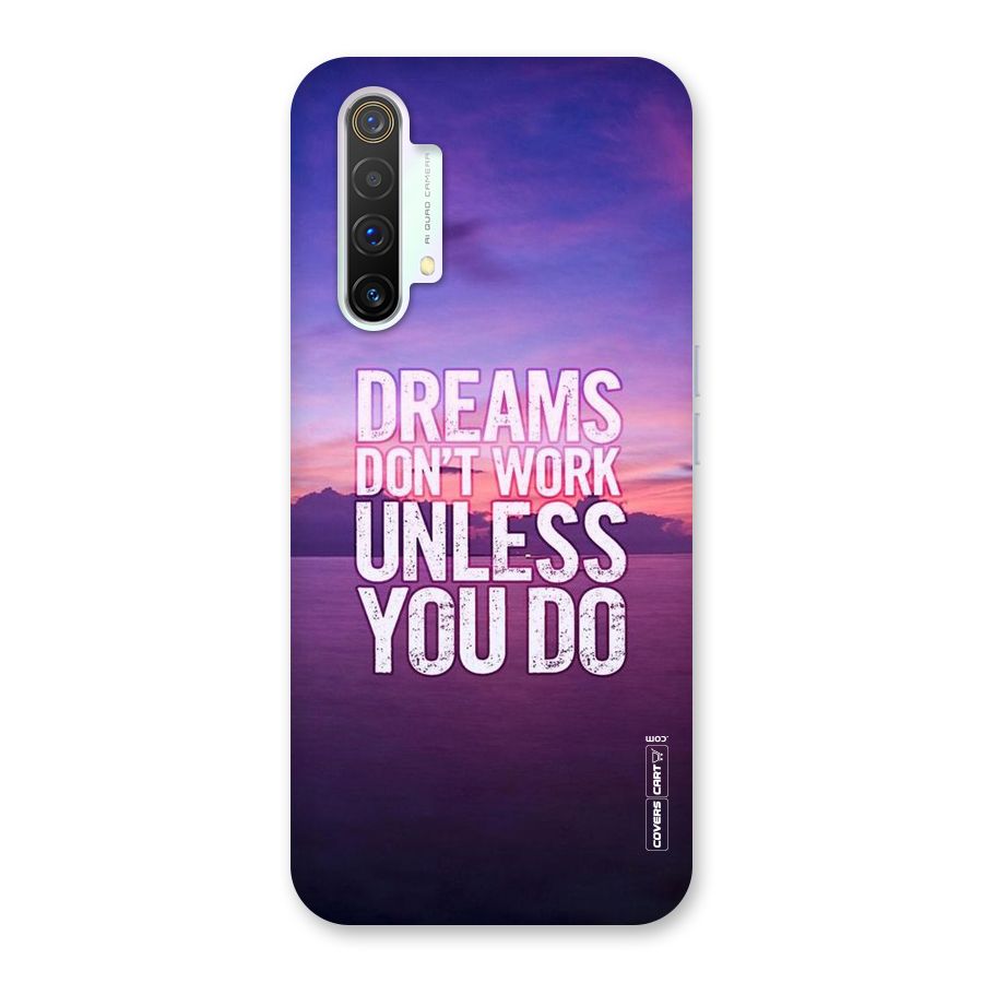 Dreams Work Back Case for Realme X3