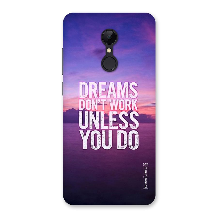 Dreams Work Back Case for Redmi 5