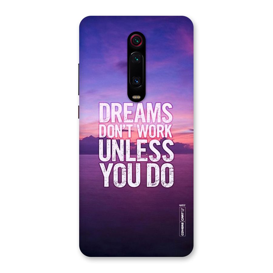 Dreams Work Back Case for Redmi K20