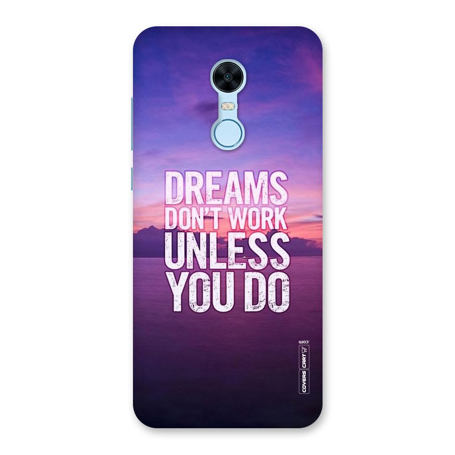 Dreams Work Back Case for Redmi Note 5