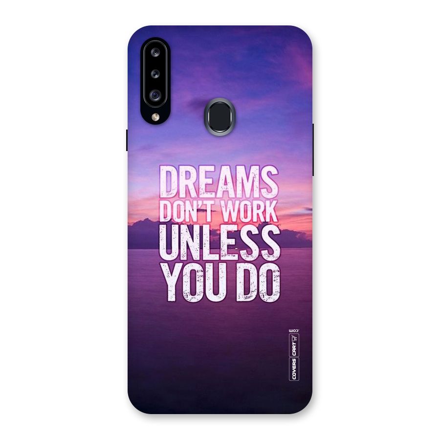 Dreams Work Back Case for Samsung Galaxy A20s