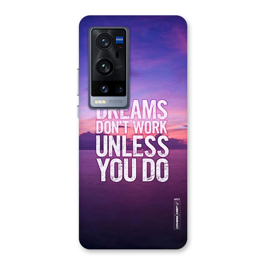Dreams Work Back Case for Vivo X60 Pro Plus