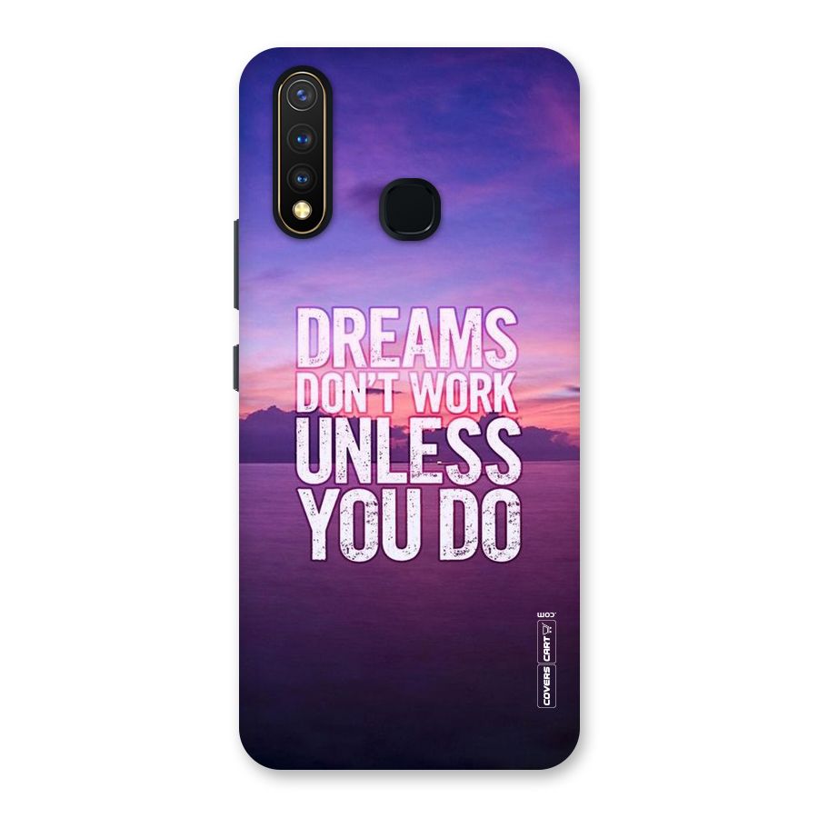 Dreams Work Back Case for Vivo Y19