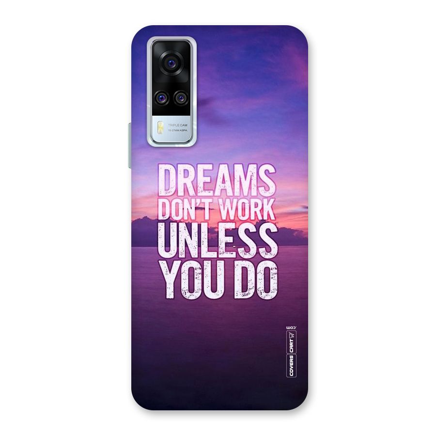 Dreams Work Back Case for Vivo Y31