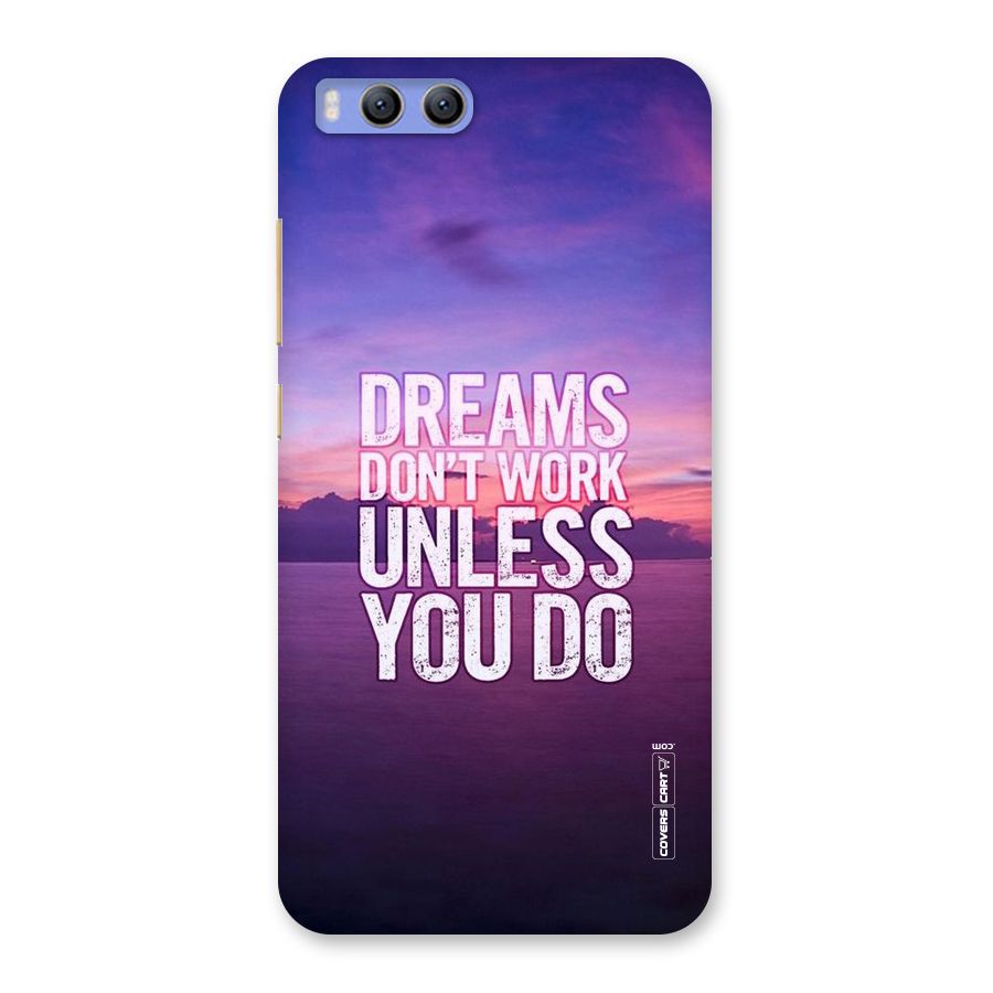 Dreams Work Back Case for Xiaomi Mi 6