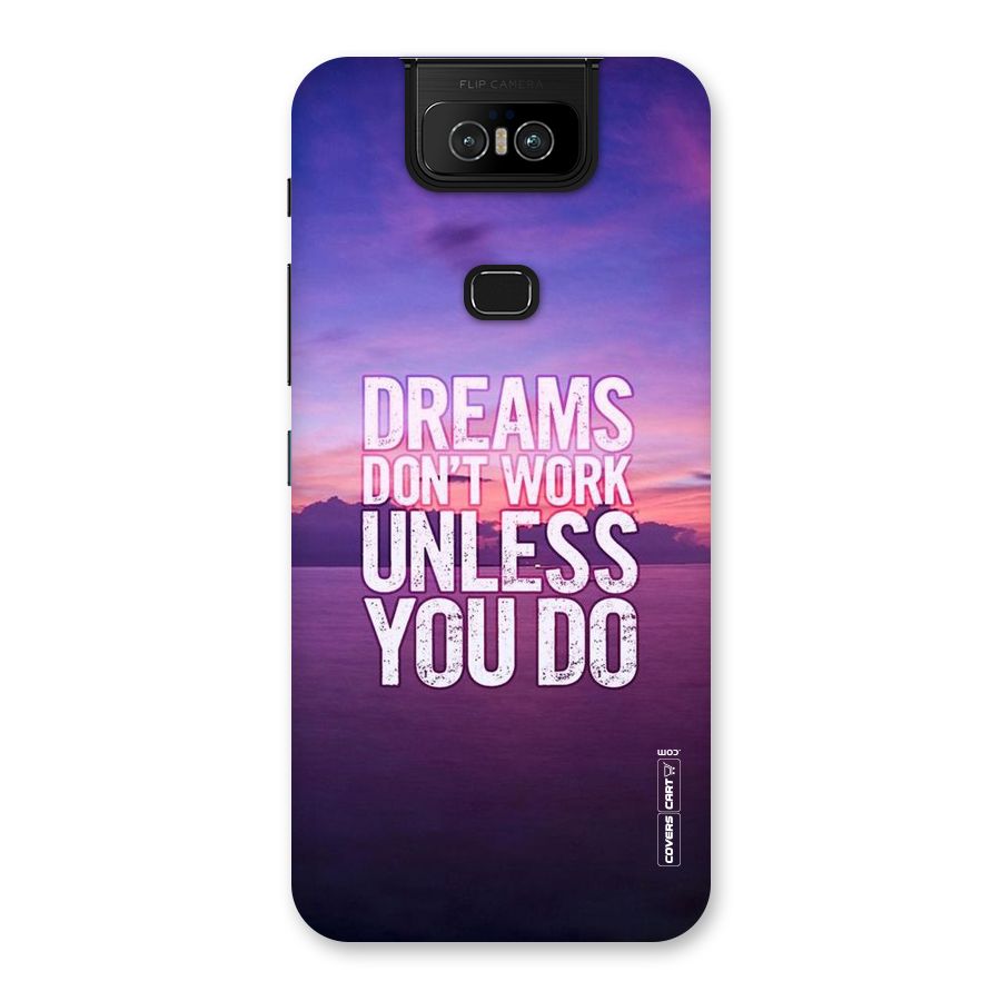 Dreams Work Back Case for Zenfone 6z