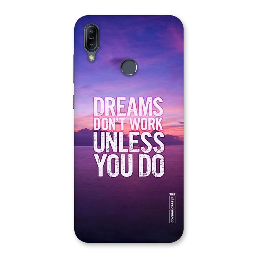 Dreams Work Back Case for Zenfone Max M2
