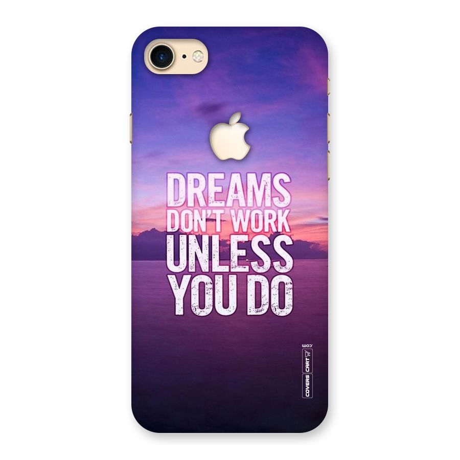 Dreams Work Back Case for iPhone 7 Apple Cut