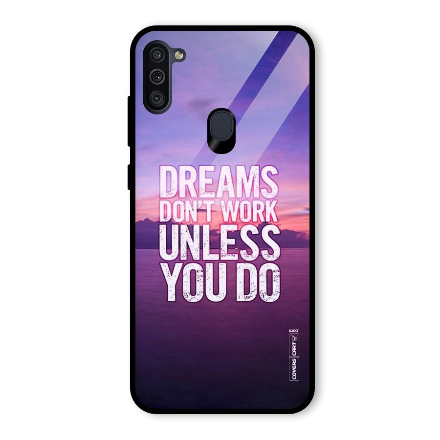 Dreams Work Glass Back Case for Galaxy M11