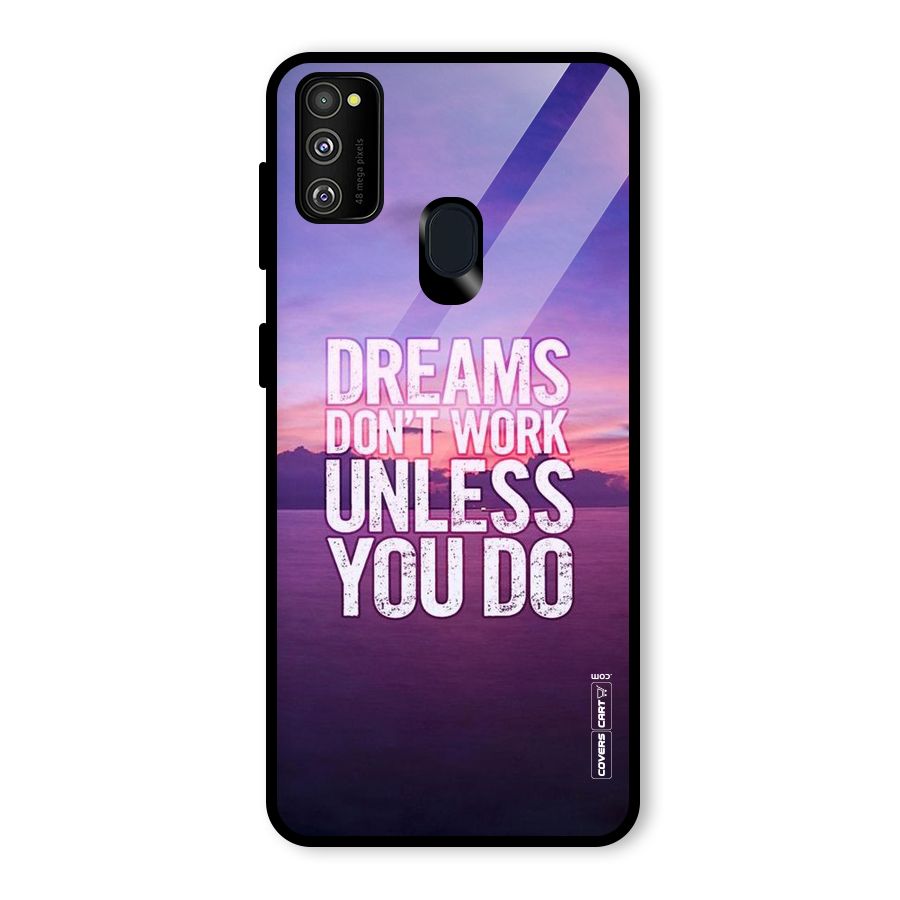 Dreams Work Glass Back Case for Galaxy M30s