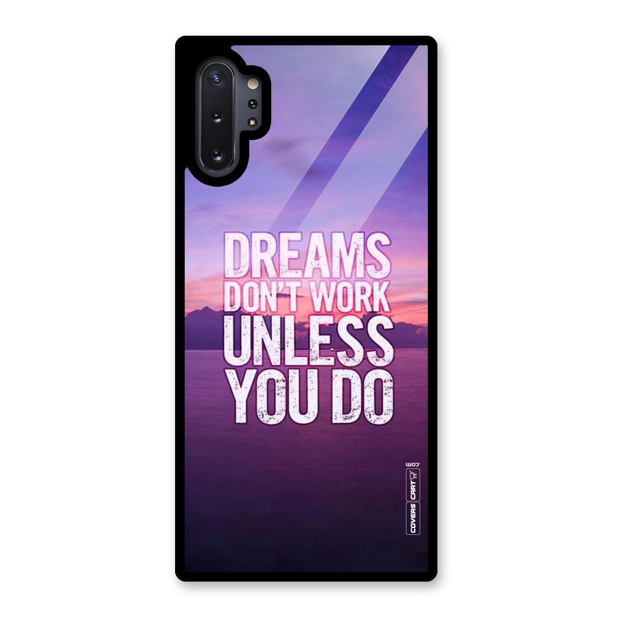 Dreams Work Glass Back Case for Galaxy Note 10 Plus