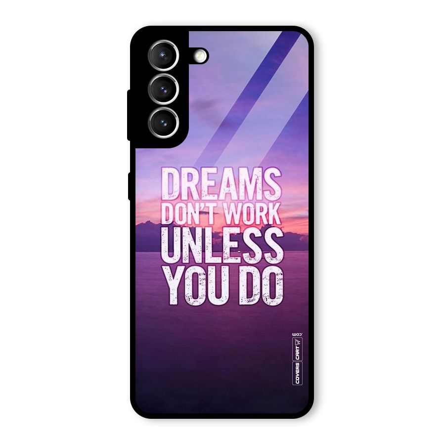 Dreams Work Glass Back Case for Galaxy S21 5G