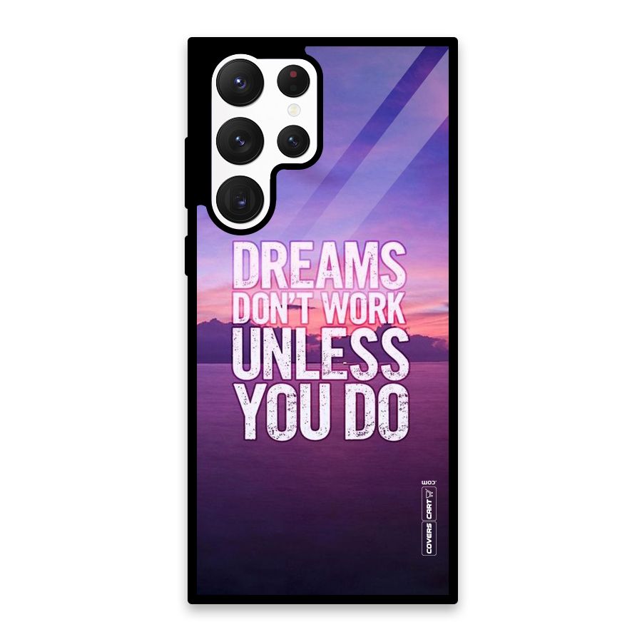 Dreams Work Glass Back Case for Galaxy S22 Ultra 5G