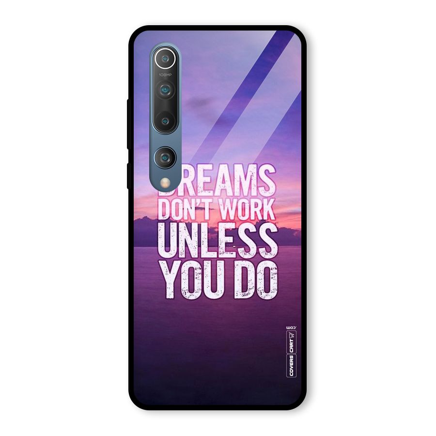 Dreams Work Glass Back Case for Mi 10