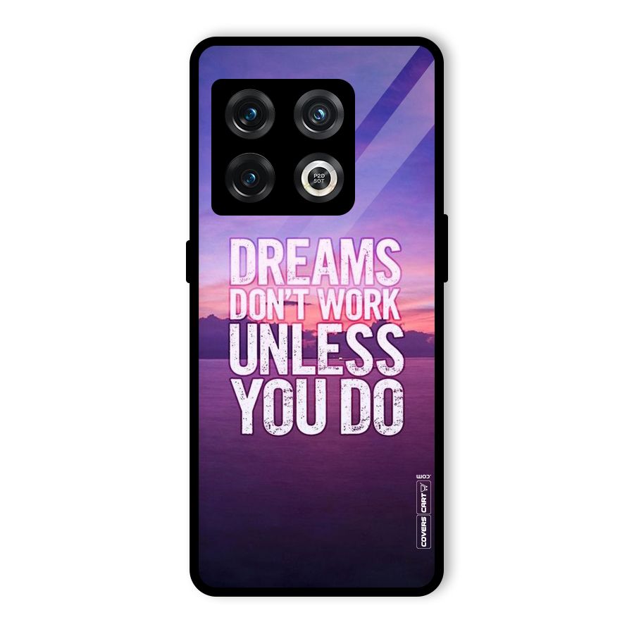 Dreams Work Glass Back Case for OnePlus 10 Pro 5G