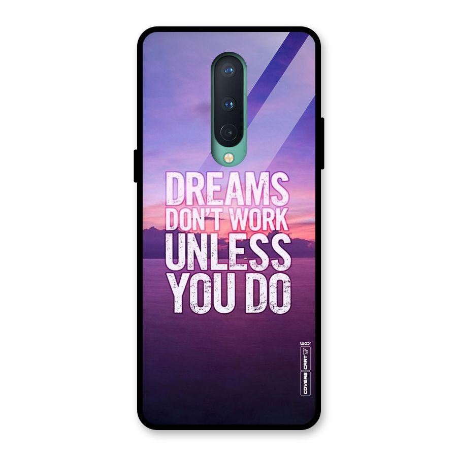 Dreams Work Glass Back Case for OnePlus 8