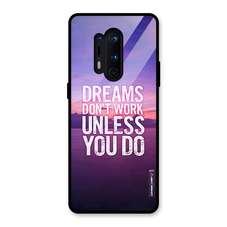 Dreams Work Glass Back Case for OnePlus 8 Pro