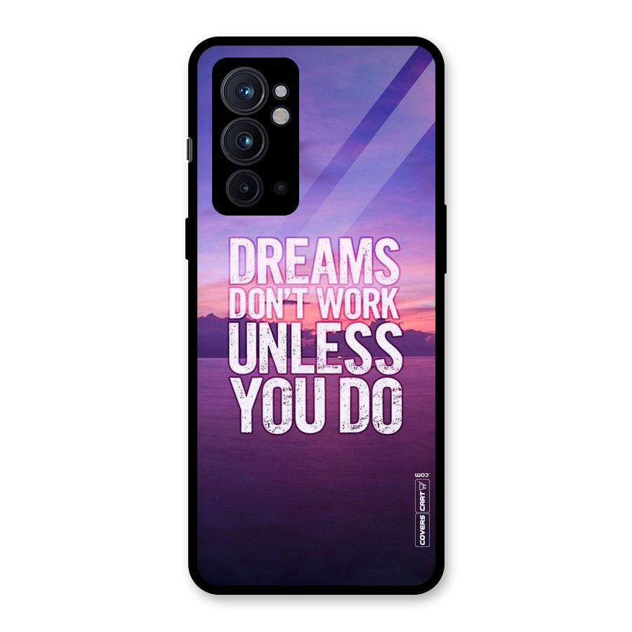 Dreams Work Glass Back Case for OnePlus 9RT 5G