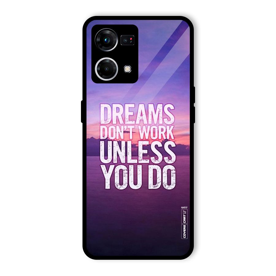 Dreams Work Glass Back Case for Oppo F21 Pro 4G