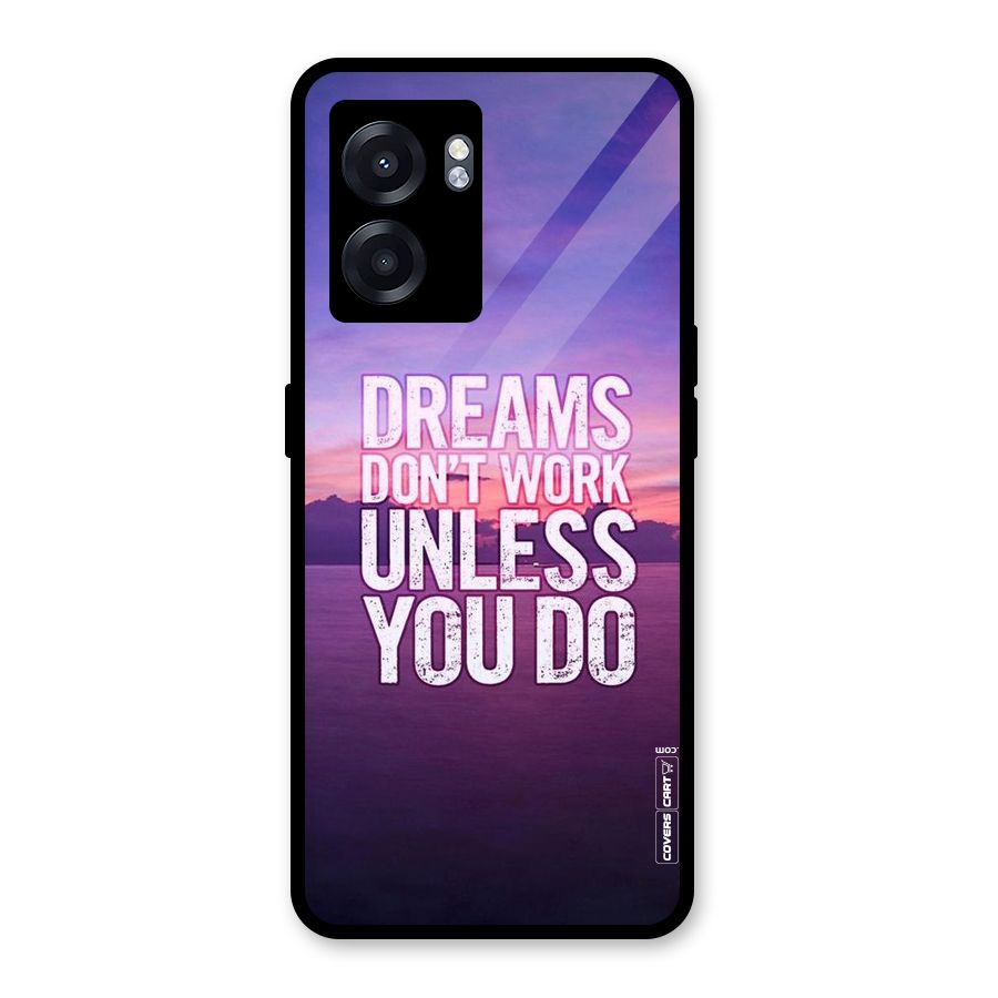 Dreams Work Glass Back Case for Oppo K10 (5G)