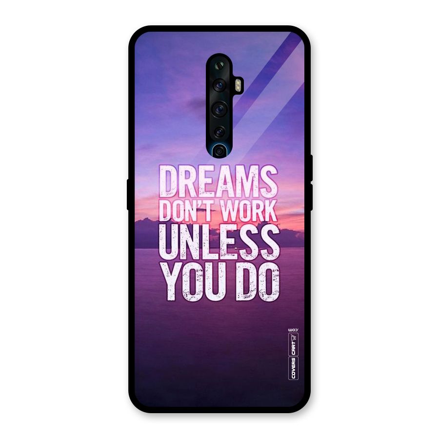 Dreams Work Glass Back Case for Oppo Reno2 F