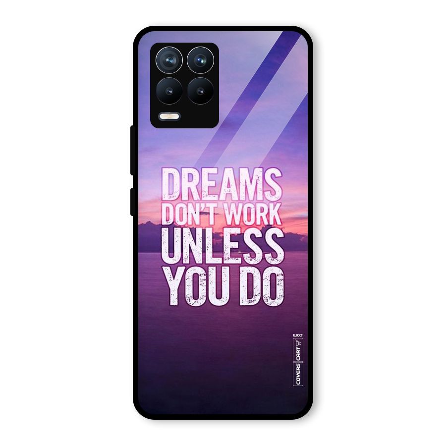 Dreams Work Glass Back Case for Realme 8 Pro