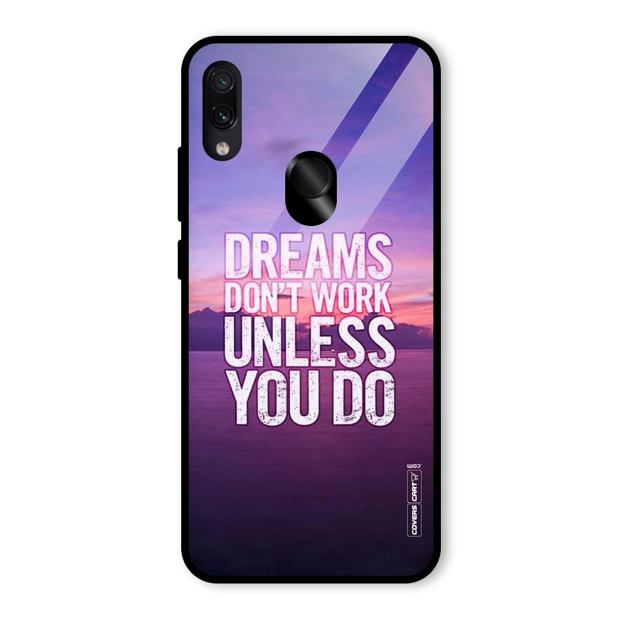 Dreams Work Glass Back Case for Redmi Note 7S