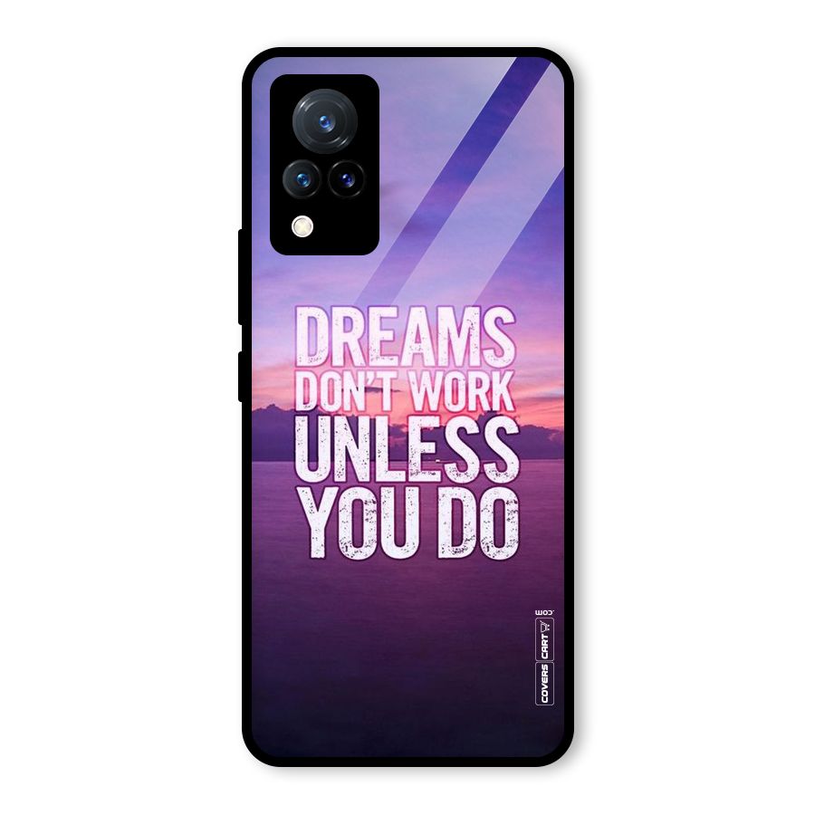 Dreams Work Glass Back Case for Vivo V21 5G
