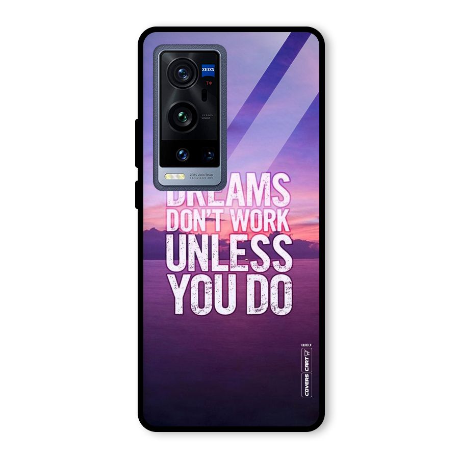 Dreams Work Glass Back Case for Vivo X60 Pro Plus