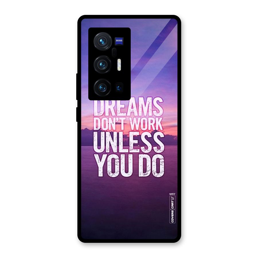 Dreams Work Glass Back Case for Vivo X70 Pro Plus