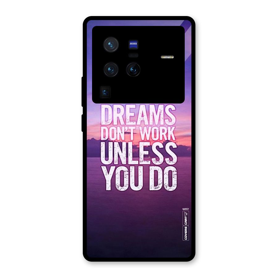 Dreams Work Glass Back Case for Vivo X80 Pro