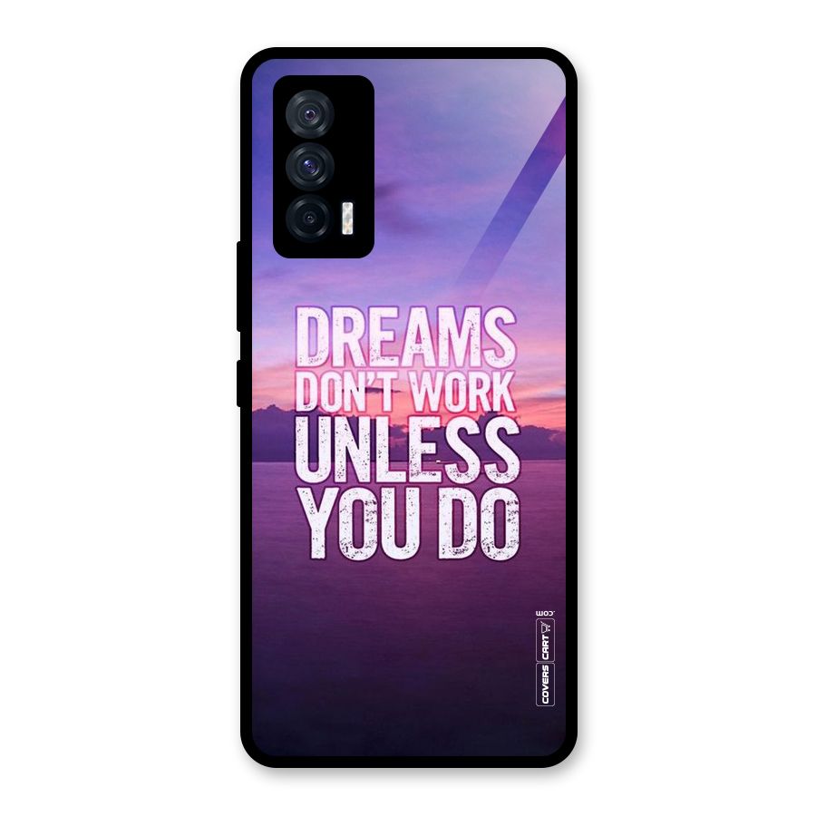 Dreams Work Glass Back Case for Vivo iQOO 7 5G