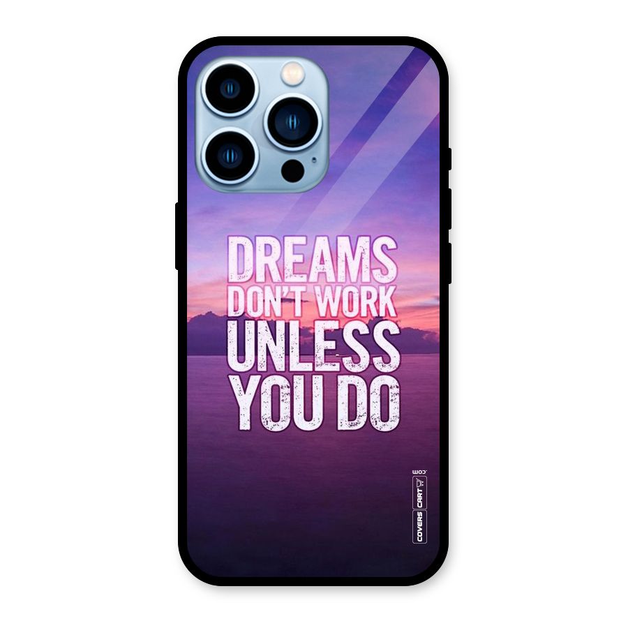 Dreams Work Glass Back Case for iPhone 13 Pro