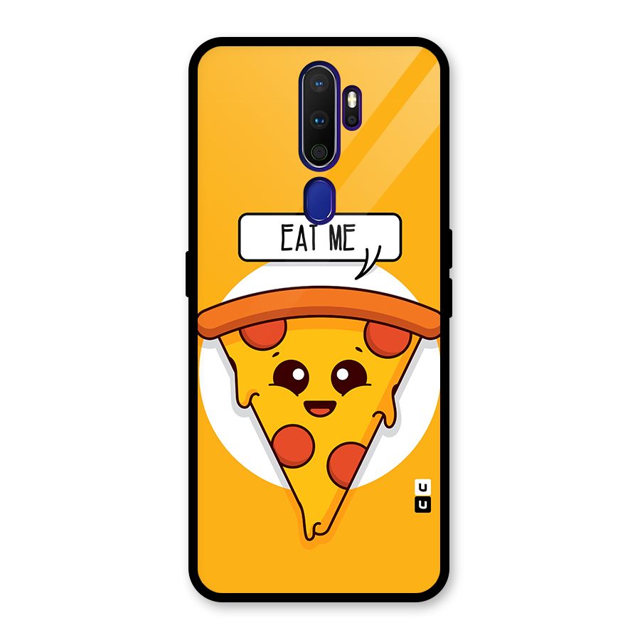 Eat Me Cute Pizza Slice Glass Back Case for Oppo A9 (2020)