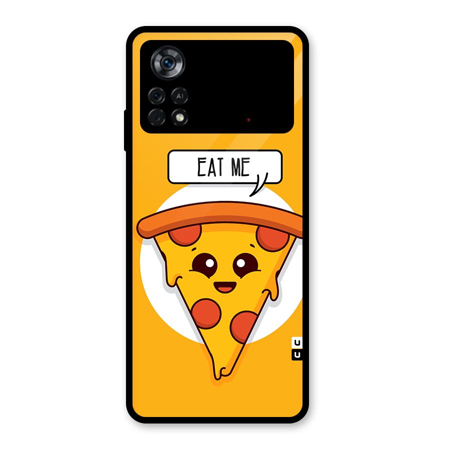 Eat Me Cute Pizza Slice Glass Back Case for Poco X4 Pro 5G